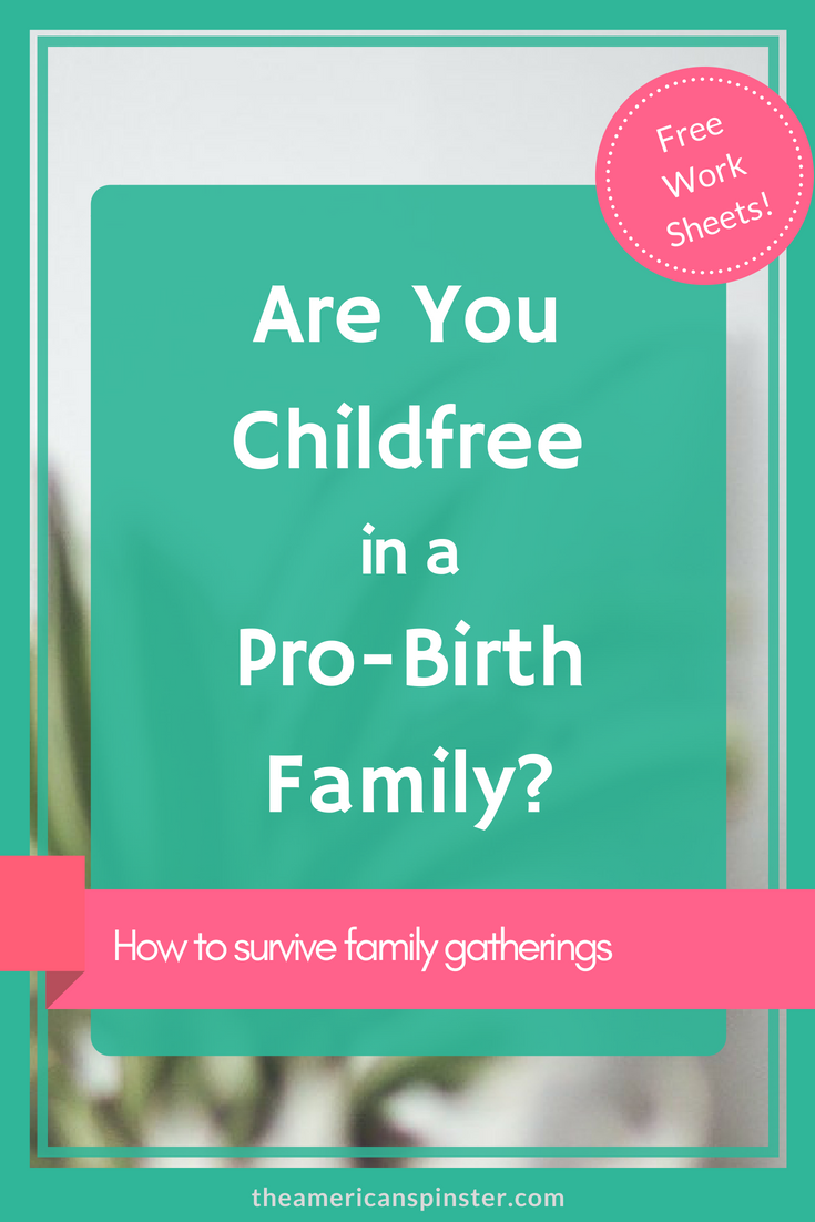 Are You Childfree in a Pro-Birth Family? | The American Spinster